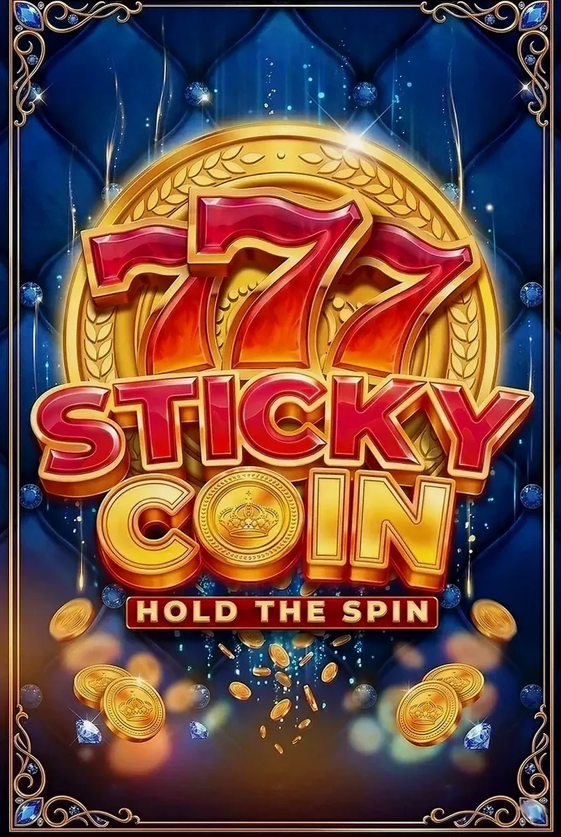 777 sticky coin hold the spin